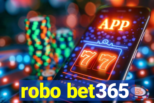 robo bet365